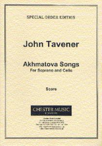 John Tavener: Akhmatova Songs (Score)