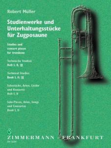Robert Muller: Studies And Concert Pieces For Trombone - Technical Studies Book
