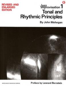 Jazz Improvisation Volume 1: Tonal And Rhythmic Principles