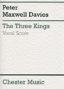 Peter Maxwell Davies: The Three Kings (Vocal Score)