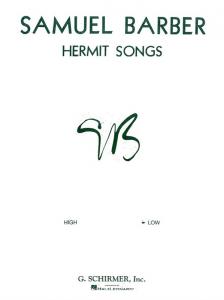 Samuel Barber: Hermit Songs (Low Voice)