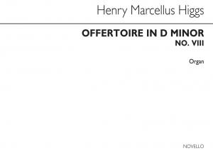 Henry Marcellus Higgs: Offertoire In D Minor Organ