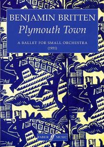 Benjamin Britten: Plymouth Town