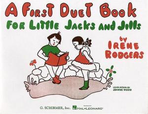 Irene Rogers: First Duet Book For Little Jacks And Jills