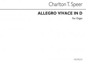 Charlton T Speer: Allegro Vivace In D Organ