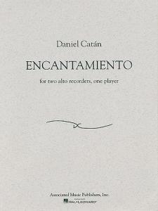 Daniel Catán - Encantamiento (Alto Recorder)