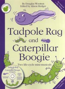Douglas Wootton: Tadpole Rag And Caterpillar Boogie (Teacher's Book)