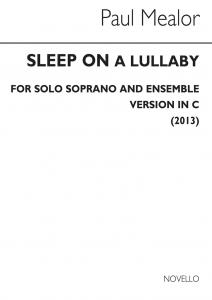 Paul Mealor: Sleep On (Soprano/Piano)