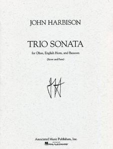 John Harbison: Trio Sonata For Oboe, Cor Anglais And Bassoon (Score and Parts)