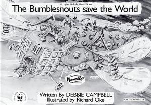 Debbie Campbell: The Bumblesnouts Save The World (Vocal Score)