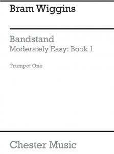 B. Wiggins: Bandstand Moderately Easy Book 1 (Concert Band Trumpet 1)