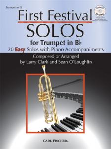 Larry Clark/Sean O'Loughlin: First Festival Solos - Trumpet In B Flat