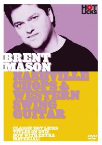 Hot Licks: Brent Mason - Nashville Chops And Western Swing Guitar