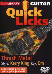 Lick Library: Guitar Quick Licks - Kerry King Thrash Metal