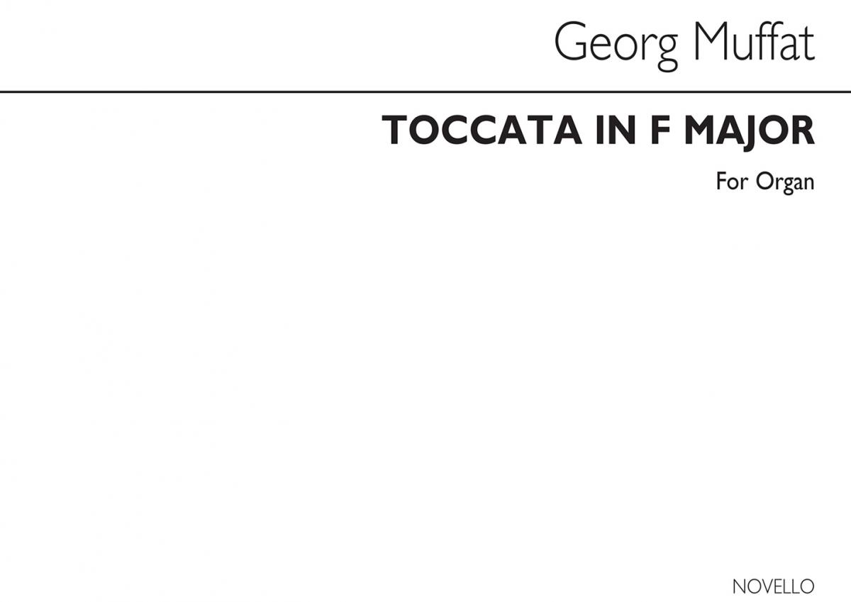 Georg Muffat: Toccata In F From Apparatus Musico Organisticus