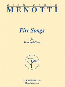Gian Carlo Menotti: Five Songs