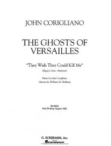 John Corigliano: They Wish They Could Kill Me