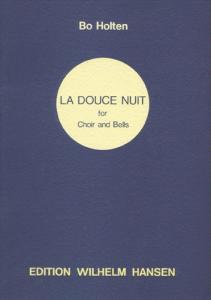 Bo Holten: La Douce Nuit (Vocal Score)