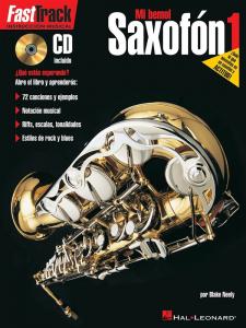 Fast Track Alto Saxophone Method: Book 1 (Spanish Edition)
