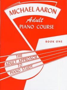 Michael Aaron Adult Piano Course: Book 1