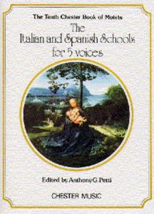The Chester Book Of Motets Vol. 10: The Italian And Spanish Schools For 5 Voices