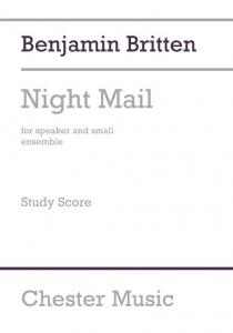 Benjamin Britten: Night Mail (Study Score)