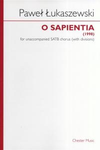 Pawel Lukaszewski: O Sapientia (SATB)