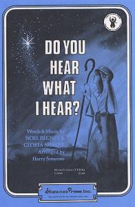 Noel Regney/Gloria Shayne: Do You Hear What I Hear? (TTBB)