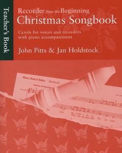 Recorder From The Beginning: Christmas Songbook Teacher's Book