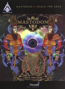 Mastodon: Crack The Skye