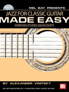 Alexander Vinitsky: Jazz for Classic Guitar Made Easy