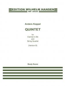 Anders Koppel: Quintet for Clarinet in Bb and String Quartet (Version B)