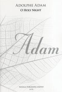 Adolphe Adam: O Holy Night - SATB (New Engraving)