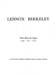 Lennox Berkeley: Three Pieces For Organ