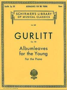 Cornlius Gurlitt: Albumleaves For The Young Op.101