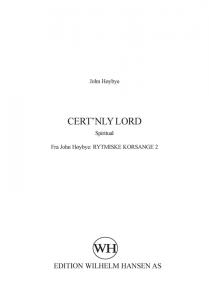 John Høybye: Cert'nly Lord