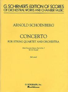 Arnold Schoenberg: Concerto For String Quartet And Orchestra (Score)