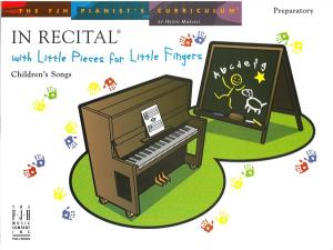 In Recital With Little Pieces For Little Fingers - Children's Songs