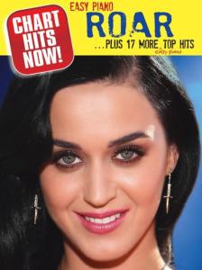 Chart Hits Now! Roar...Plus 17 More Top Hits - Easy Piano