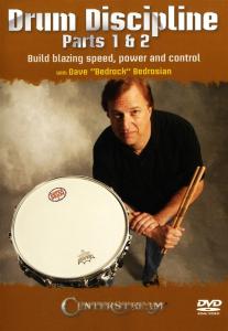 Dave Bedrock" Bedrosian: Drum Discipline Parts 1 & 2 - Build Blazing Speed, Powe