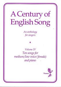 A Century Of English Song Volume IV