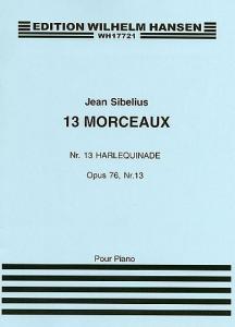 Jean Sibelius: 13 Pieces Op.76 No.13 'Harlequinade'