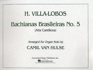Heitor Villa-Lobos: Bachianas Brasileiras No.5 (Aria Cantilena)