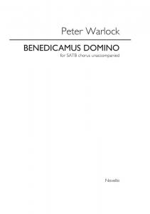 Peter Warlock: Benedicamus Domino (SATB)