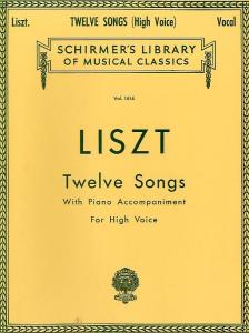 Franz Liszt: Twelve Songs (High Voice)