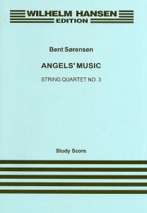 Bent Sørensen: Angels' Music String Quartet No.3