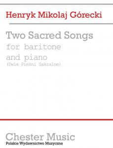H. M. Gorecki: Two Sacred Songs