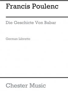 Poulenc: Die Geschichte Vom Baber (Libretto-German)