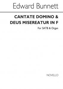 Edward Bunnett: Cantate Domino And Deus Misereatur In F Satb/Organ