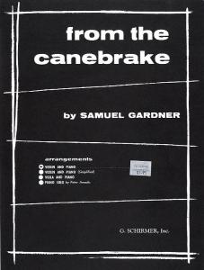 Samuel Gardner: From The Canebrake
